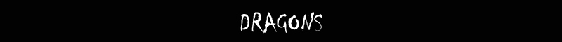 DRAGONS