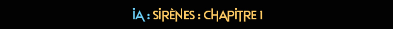 titre-IA-011-sirenes-chapitre-001