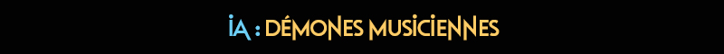 titre-IA-014-demones-musiciennes